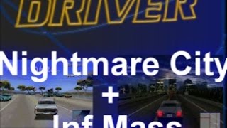 Driver PS1 Nightmare City  Inf Mass [upl. by Arrac830]