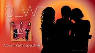 3LW Album Retrospective [upl. by Arlin]