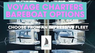 BVI Voyage Charters Bareboat Yacht Options  VOYAGE catamaran options in the British Virgin Islands [upl. by Ynatsed]