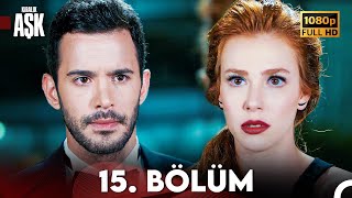 Kiralık Aşk 15 Bölüm Full HD [upl. by Ardnalac]