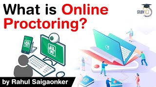 What is Online Proctoring and how it works Is Online Proctoring foolproof system UPSC IAS [upl. by Buerger727]