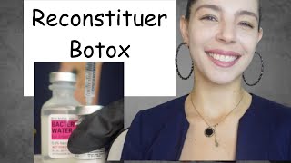 Comment constituer un Botox pour les nuls Botox Reconstitution 101 [upl. by Brnaby]