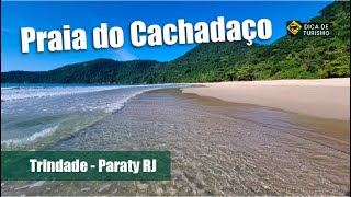 Imagens da Praia do Cachadaço em Trindade Paraty RJ [upl. by Aniretak]