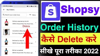 how to delete shopsy order history  shopsy ki order history kaise delete kare  shopsy product [upl. by Nsaj]