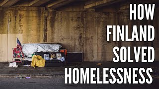 How Finland Found A Solution To Homelessness [upl. by Michelle]