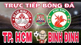 🛑 TRỰC TIẾP BÓNG ĐÁ  TP HCM VS BÌNH ĐỊNH  18h ngày 229  Vleague 20242025 [upl. by Efron]