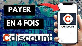 Comment Payer Sur Cdiscount En 4 Fois  Guide complet [upl. by Sobel]