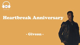 Heartbreak Anniversary  Giveon lyric video [upl. by Sofia]