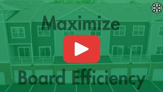 Maximize Board Efficiency [upl. by Burkhard]