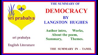 DEMOCRACY BY LANGSTON HUGHES Summary in Tamil [upl. by Raimondo894]