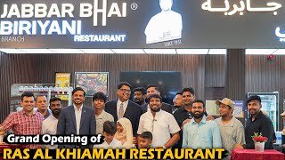 Jabbar Bhai Biriyani  Ras al Khaimah Restaurant Grand Opening  UAE [upl. by Nelleus996]