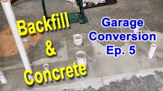 How to backfill a plumbing trench in concrete slab  From Garage to Apartment  Episode 5 [upl. by Walker]