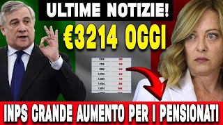 Ultime notizie LINPS HA EROGATO OGGI 3214 € per laumento delle pensioni [upl. by Annaes]