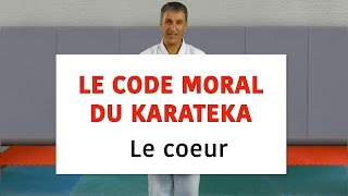 Karate  Le code moral du Karatéka  Le coeur karateblognet [upl. by Conner37]