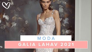 Abiti da sposa  GALIA LAHAV Collezione 2021 [upl. by Windzer]