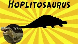 Hoplitosaurus Dinosaur of the Day [upl. by Delmar]