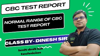 CBC Test  CBC Test report  Normal range of CBC test report  CBC Cell Counter  Abnormal cbc test [upl. by Aidole995]