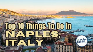 TOP 10 THINGS TO DO IN NAPLES ITALY [upl. by Rollo]