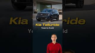 Kia Telluride Years to Avoid [upl. by Vieva92]