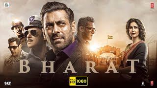 Bharat Full Movie  Salman Khan  Katrina Kaif  Sunil Grover  Jackie Shroff  Review amp Fact HD [upl. by Eahsal246]