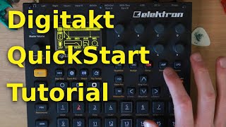 Elektron Digitakt Tutorial  Quickstart Guide for beginners [upl. by Screens]