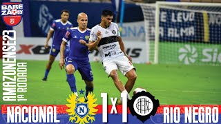 Nacional 1x1 Rio Negro  1ª Rodada  Amazonense 2023 [upl. by Packton928]