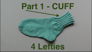 How To Knit Easy Socks  Part 13 CUFF 4 Lefties [upl. by Alan581]