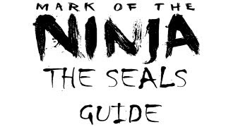 MARK OF THE NINJA THE SEALS GUIDE [upl. by Aker175]