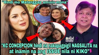 JUST IN KC CONCEPCION HINDI NA NAKAPAGPIGIL NAGSALITA NA AT INAMIN NA ANG ISSUE NILA NI KIKO [upl. by Valsimot615]