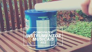 Como fazer instrumentos musicais para crianças 02 🥁 [upl. by Aleras]