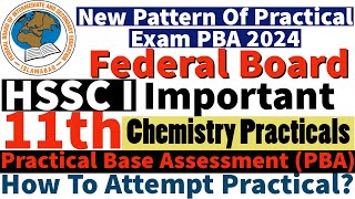 11th Class Important Chemistry Practicals 2024  Class 11th Chemistry Practical PBA Exam fbise 2024 [upl. by Ilrak]