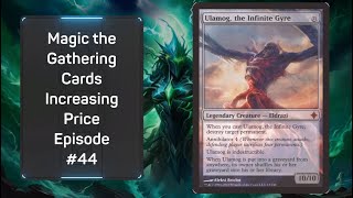 Magic the Gathering Cards Increasing Price Episode 44  Jun 22nd 2024 mtg mtgprices [upl. by Erdnoid]