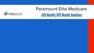 Paramount Elite Medicare  OTCHS  Health Solutions  Login  Catalog [upl. by Kavanaugh957]