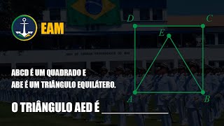 EAM 2011  Na figura apresentada ABCD é um quadrado e ABE é um triângulo [upl. by Danzig375]