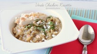 Verde Chicken Risotto [upl. by Cita]