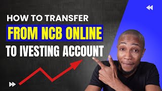 How To Transfer Money from NCB Saving Account to Investing Account [upl. by Aihtniroc]