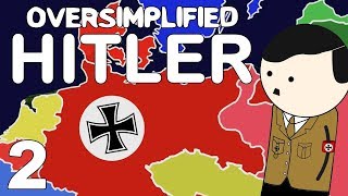 Hitler  OverSimplified Part 2 [upl. by Mima894]