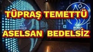 EKİM amp KASIM TÜPRAŞ VE ASELSANDA 800 TL VE 100 LİRA 1000 VE 100 BEDELSİZ 36 VE 7 TEMETTÜ🚀 [upl. by Ahsielat]