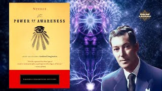 The Power of Awareness  Neville Goddard FULL Audiobook [upl. by Meadows]