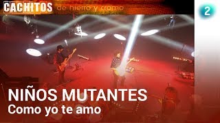 Niños Mutantes “Como yo te amo” Nochevieja a Cachitos 2017  RTVEes [upl. by Swagerty339]