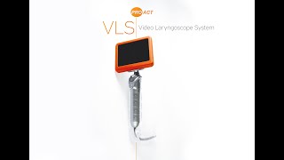 PROACT VLS Video Laryngoscope [upl. by Elime]