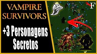 LIBERANDO 3 PERSONAGENS SECRETOS  Vampire Survivors 34 PTBR [upl. by Airamalegna796]