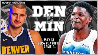 Denver Nuggets vs Minnesota Timberwolves Full Game 4 Highlights  May 12  2024 NBA Playoffs [upl. by Ainevuol]