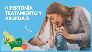 HIPERTONÍA muscular en bebes y niños 👨‍👩‍👧  TRATAMIENTO y ABORDAJE [upl. by Gustafson478]