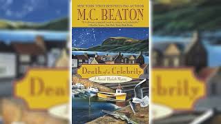 Death of a Celebrity by MC Beaton Hamish Macbeth 17  Audiobook [upl. by Einahets]