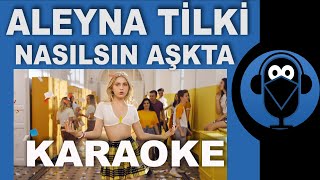 Aleyna Tilki  Nasılsın Aşkta Cornetto  KARAOKE  Sözleri  Lyrics  Cover Remix [upl. by Idmann]