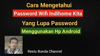 Cara Mengetahui Password Wifi Kita Jika Lupa Password Menggunakan Hp Android [upl. by Sandberg]