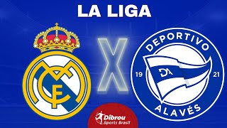 REAL MADRID X ALAVÉS AO VIVO  LA LIGA  RODADA 35  NARRAÇÃO [upl. by Inej]