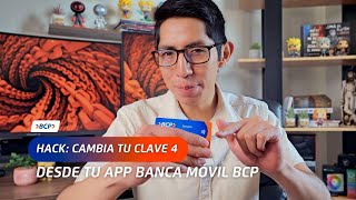 Hack1 Cambia la clave 4 de tu Tarjeta de Débito o Crédito I Banca Móvil BCP 📲 [upl. by Erich23]