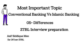 ZTBL Interview preparation  Conventional Banking Vs Islamic Banking [upl. by Anilorac]